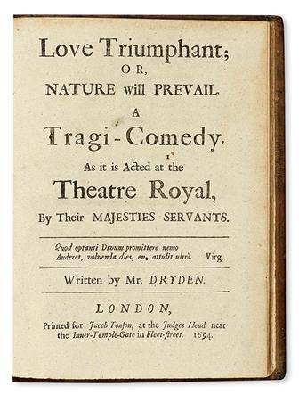 DRYDEN, JOHN. Love Triumphant . . . A Tragi-Comedy.  1694